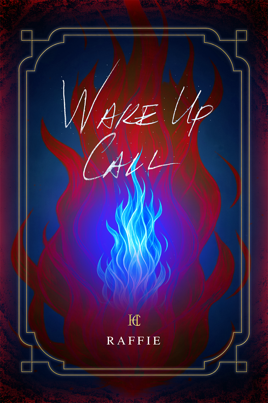 Cover of Wake Up Call: You Can Leave When You Want by Raffie